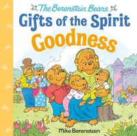 Cover image for Goodness (Berenstain Bears Gifts of the Spirit)