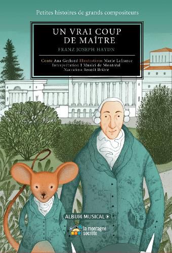 Un Vrai Coup de Maitre !: Franz Joseph Haydn