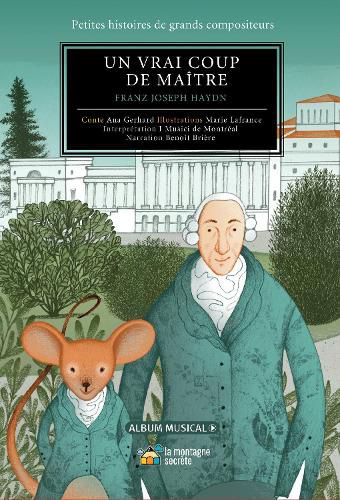 Cover image for Un Vrai Coup de Maitre !: Franz Joseph Haydn