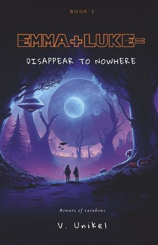 Cover image for Emma + Luke = Disappear to Nowhere