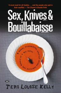 Cover image for Sex, Knives and Bouillabaisse