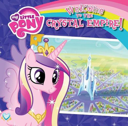 Cover image for Welcome to the Crystal Empire!