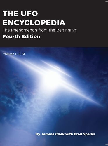 Cover image for The UFO Encyclopedia, 4th Ed. Volume 1