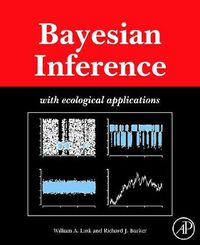 Cover image for Bayesian Inference: With Ecological Applications
