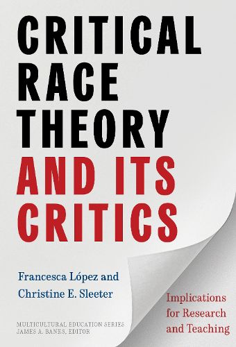 Cover image for Critical Race Theory and Its Critics