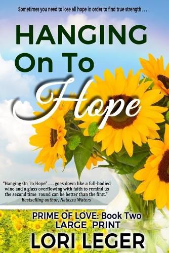 Cover image for Hanging On To Hope: Large Print