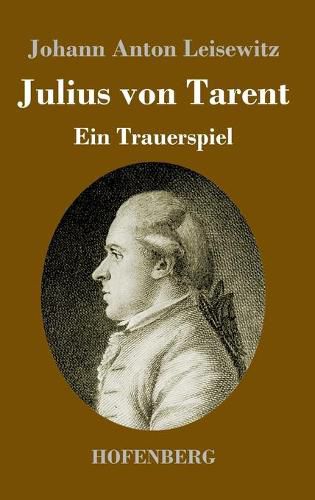 Cover image for Julius von Tarent: Ein Trauerspiel