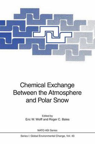 Chemical Exchange Between the Atmosphere and Polar Snow