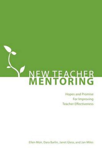 Cover image for New Teacher Mentoring: Hopes and Promise for Improving Teacher Effectiveness