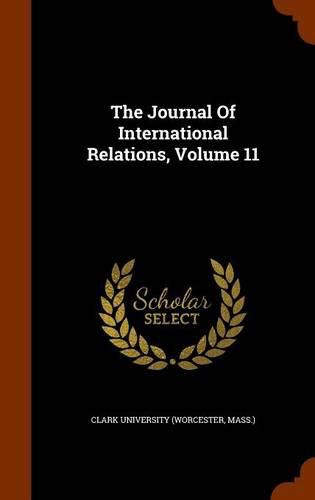 Cover image for The Journal of International Relations, Volume 11