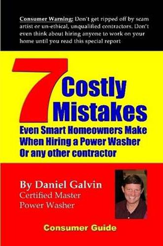 Cover image for 7 Costly Mistakes Smart Homeowners Make When Hiring A Power Washer