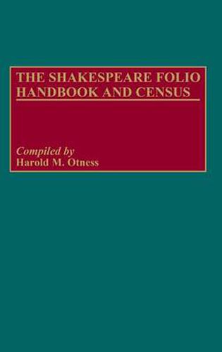 Cover image for The Shakespeare Folio Handbook and Census