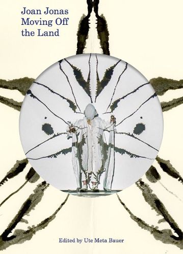 Cover image for Joan Jonas: Moving Off the Land