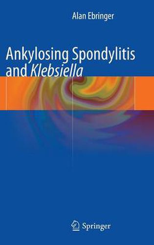 Cover image for Ankylosing spondylitis and Klebsiella