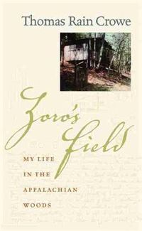 Cover image for Zoro's Field: My Life in the Appalachian Woods