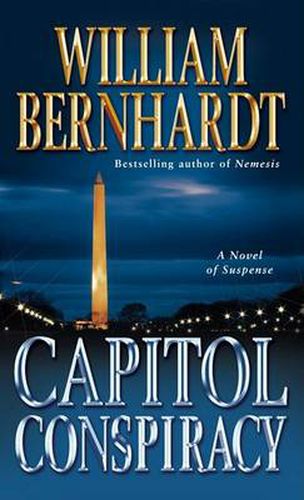 Cover image for Capitol Conspiracy: A Novel of Suspense