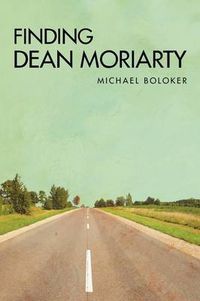 Cover image for Finding Dean Moriarty