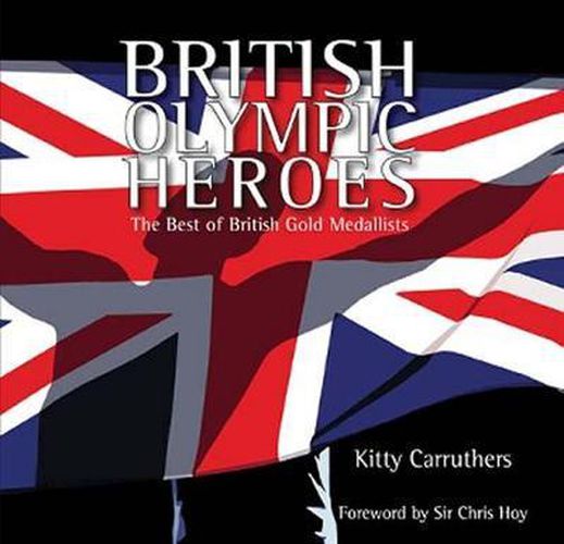 Cover image for British Olympic Heroes