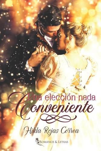 Cover image for Una eleccion nada conveniente