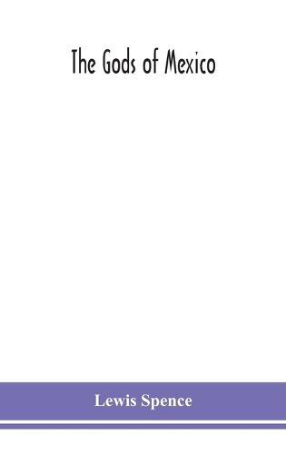 Cover image for The gods of Mexico