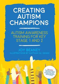 Cover image for Creating Autism Champions: Autism Awareness Training for Key Stage 1 and 2