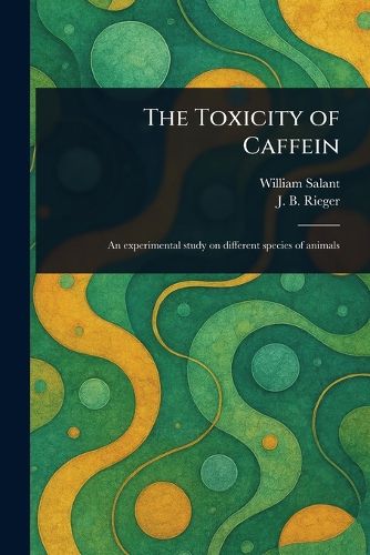 Cover image for The Toxicity of Caffein