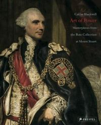 Cover image for Art of Power: Masterpieces from the Bute Collection