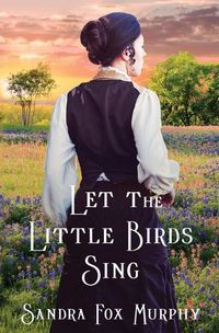 Cover image for Let the Little Birds Sing