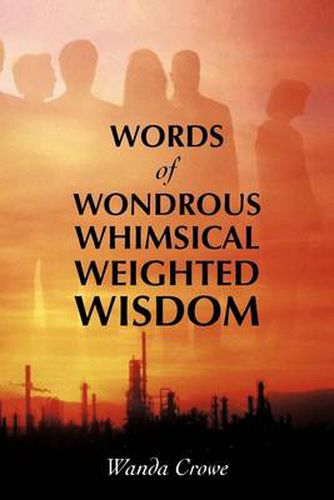 Cover image for Words of Wondrous Whimsical Weighted Wisdom
