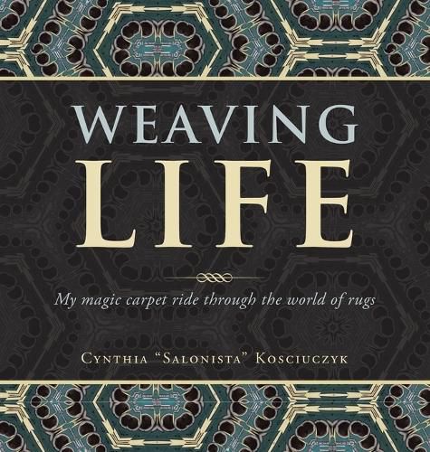 Cover image for Weaving Life