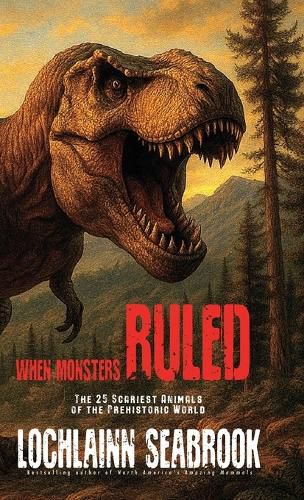 Cover image for When Monsters Ruled