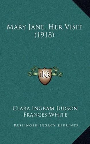 Mary Jane, Her Visit (1918)