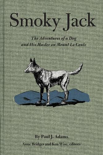 Smoky Jack: The Adventures of a Dog and His Master on Mount Le Conte