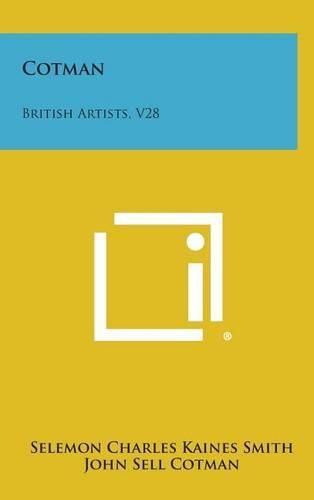 Cover image for Cotman: British Artists, V28