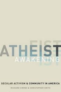 Cover image for Atheist Awakening: Secular Activism and Community in America