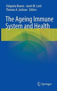 Cover image for The Ageing Immune System and Health