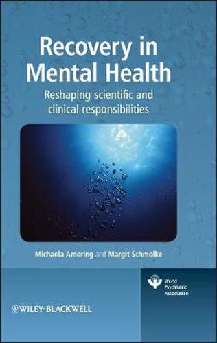 Cover image for Recovery in Mental Health: Reshaping scientific and clinical responsibilities