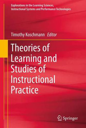 Cover image for Theories of Learning and Studies of Instructional Practice