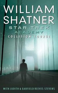 Cover image for Star Trek: Academy: Collision Course