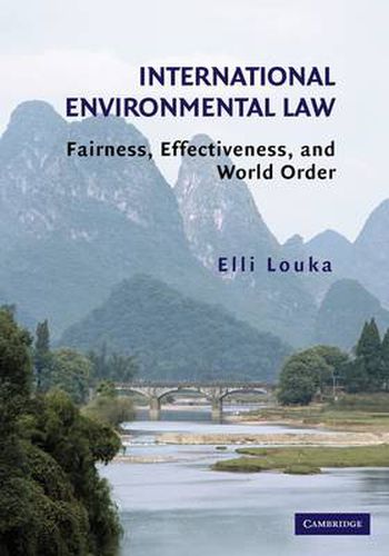 Cover image for International Environmental Law: Fairness, Effectiveness, and World Order