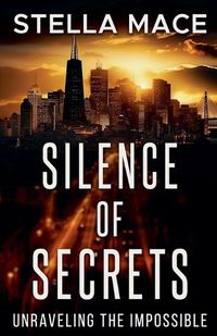 Cover image for Silence of Secrets