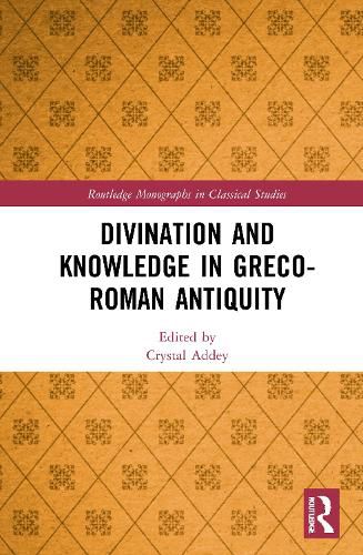 Cover image for Divination and Knowledge in Greco-Roman Antiquity