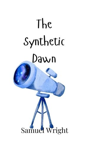 Cover image for The Synthetic Dawn