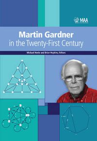 Cover image for Martin Gardner in the Twenty-First Century