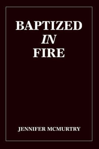 Cover image for Baptized in Fire