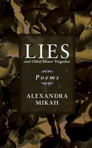 Cover image for Lies and Other Minor Tragedies