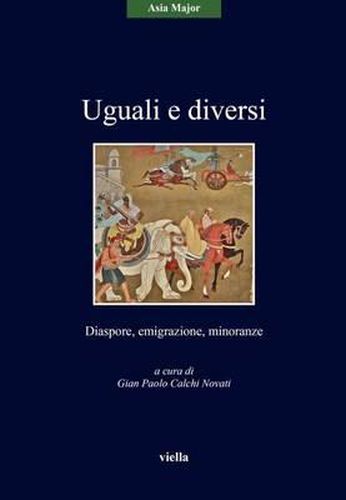 Cover image for Uguali E Diversi: Diaspore, Emigrazione, Minoranze