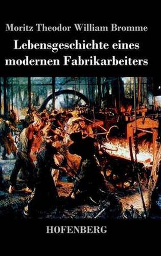 Cover image for Lebensgeschichte eines modernen Fabrikarbeiters