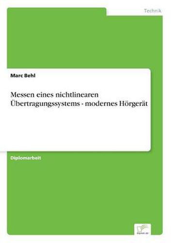 Cover image for Messen eines nichtlinearen UEbertragungssystems - modernes Hoergerat