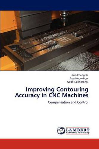 Improving Contouring Accuracy in Cnc Machines